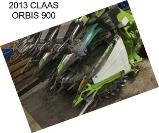 2013 CLAAS ORBIS 900