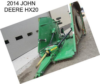 2014 JOHN DEERE HX20