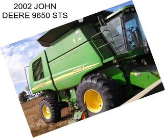 2002 JOHN DEERE 9650 STS