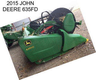 2015 JOHN DEERE 635FD