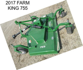 2017 FARM KING 755