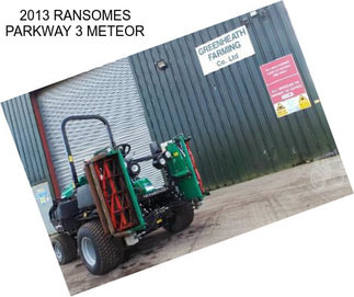 2013 RANSOMES PARKWAY 3 METEOR