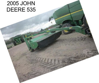 2005 JOHN DEERE 535