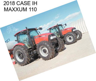 2018 CASE IH MAXXUM 110