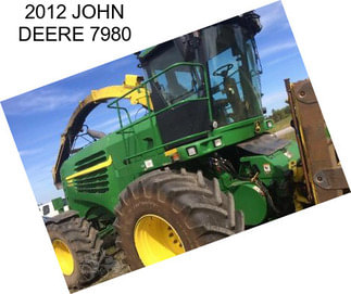 2012 JOHN DEERE 7980