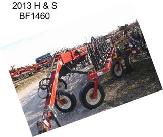 2013 H & S BF1460