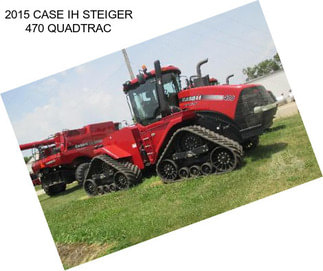 2015 CASE IH STEIGER 470 QUADTRAC