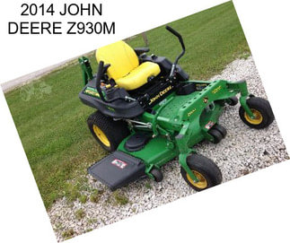 2014 JOHN DEERE Z930M