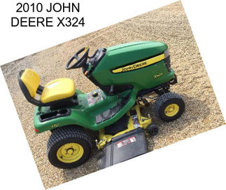 2010 JOHN DEERE X324