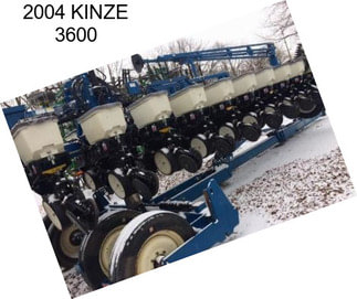 2004 KINZE 3600