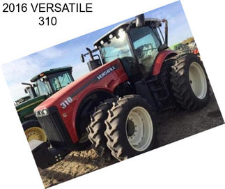 2016 VERSATILE 310