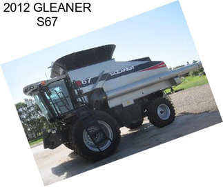 2012 GLEANER S67