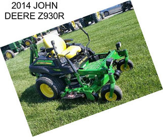 2014 JOHN DEERE Z930R