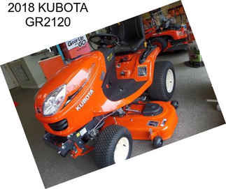 2018 KUBOTA GR2120