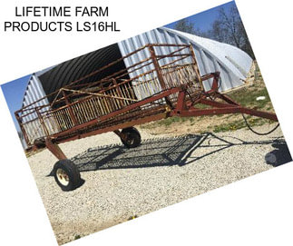 LIFETIME FARM PRODUCTS LS16HL