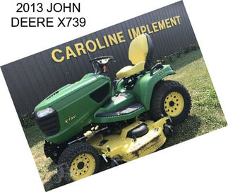 2013 JOHN DEERE X739