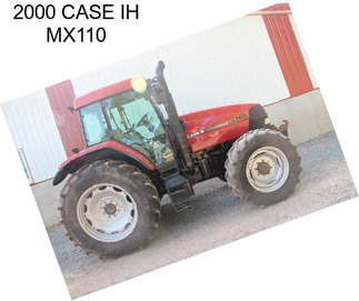 2000 CASE IH MX110