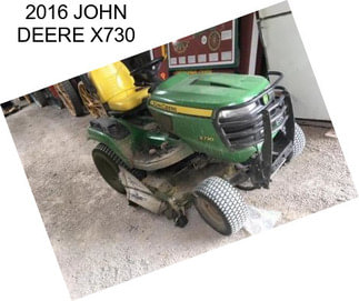 2016 JOHN DEERE X730