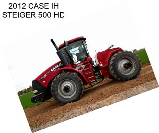 2012 CASE IH STEIGER 500 HD