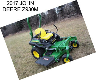 2017 JOHN DEERE Z930M