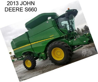 2013 JOHN DEERE S660