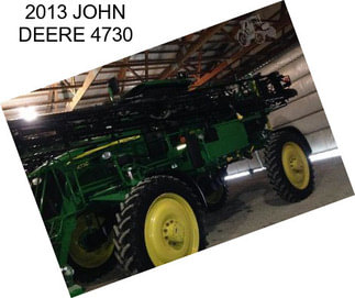 2013 JOHN DEERE 4730