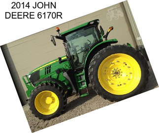 2014 JOHN DEERE 6170R