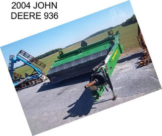 2004 JOHN DEERE 936