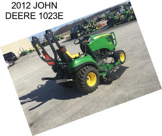 2012 JOHN DEERE 1023E