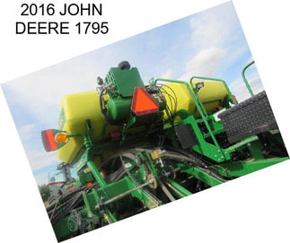 2016 JOHN DEERE 1795