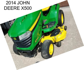 2014 JOHN DEERE X500