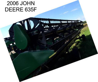 2006 JOHN DEERE 635F