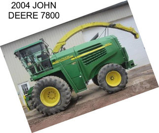 2004 JOHN DEERE 7800