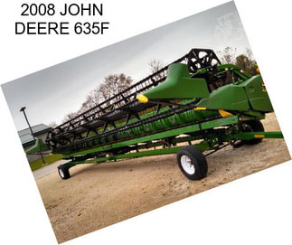 2008 JOHN DEERE 635F