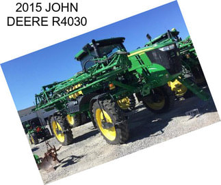 2015 JOHN DEERE R4030