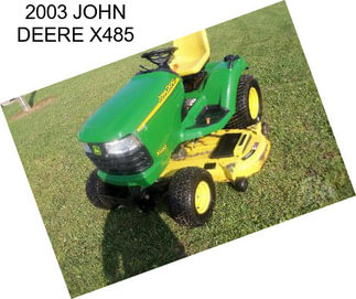 2003 JOHN DEERE X485