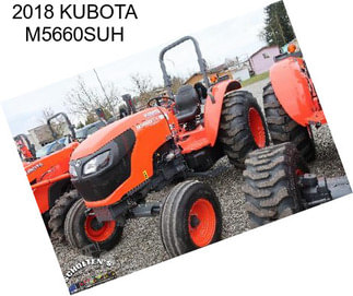 2018 KUBOTA M5660SUH