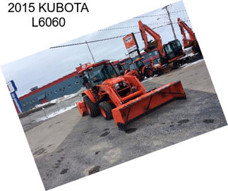 2015 KUBOTA L6060