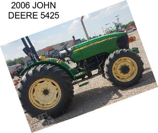 2006 JOHN DEERE 5425