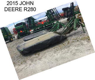 2015 JOHN DEERE R280