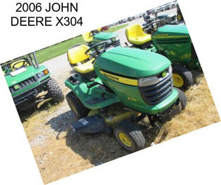 2006 JOHN DEERE X304