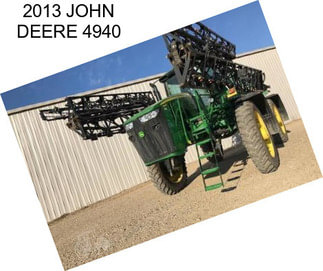2013 JOHN DEERE 4940