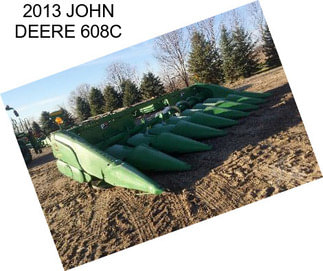 2013 JOHN DEERE 608C