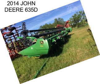 2014 JOHN DEERE 635D