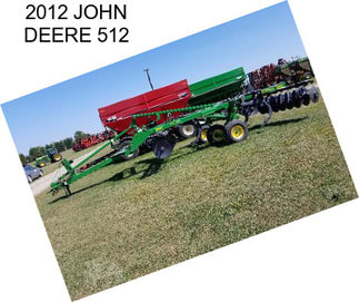 2012 JOHN DEERE 512