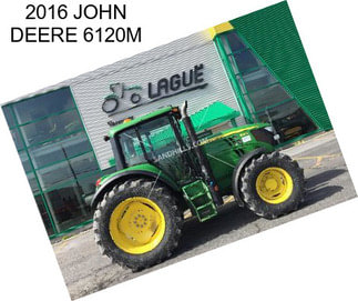 2016 JOHN DEERE 6120M