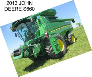 2013 JOHN DEERE S660