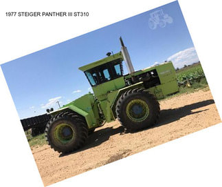 1977 STEIGER PANTHER III ST310