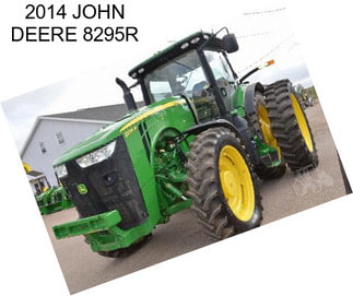 2014 JOHN DEERE 8295R