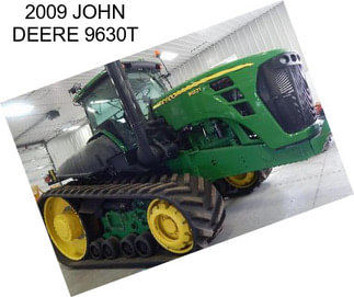 2009 JOHN DEERE 9630T